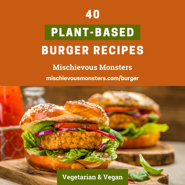 40 Plant-Based Burger Recipes | Vegetarian and Vegan